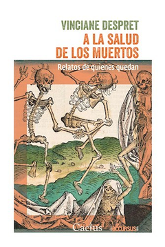 a la salud de los muertos, vinciane despret