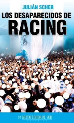 los desaparecidos de racing, julián scher