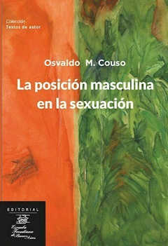 la posición masculina en la sexuación, osvaldo couso