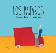 los pájaros, germano zullo y albertine
