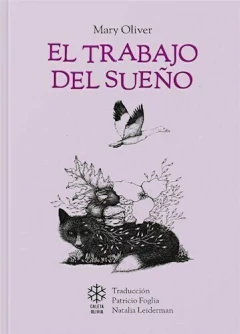 El trabajo del sueño, Mary Oliver - comprar online