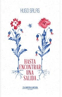 HASTA ENCONTRAR UNA SALIDA, HUGO SALAS