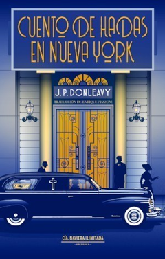 CUENTOS DE HADAS EN NUEVA YORK, J.P Donleavy