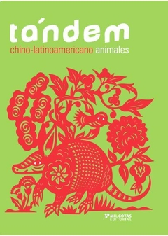 tandem animales, antología de cuentos chinos y latinoamericanos, aavv - comprar online