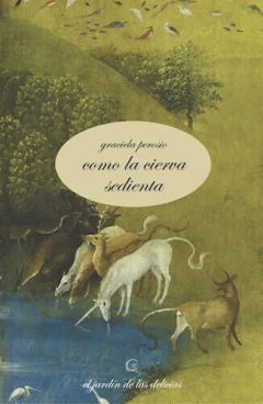 como la cierva sedienta, graciela perosio