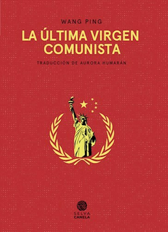 La última virgen comunista, Wang Ping