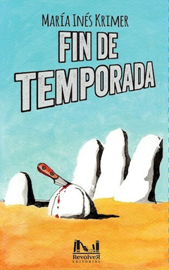 fin de temporada, maría inés krimer