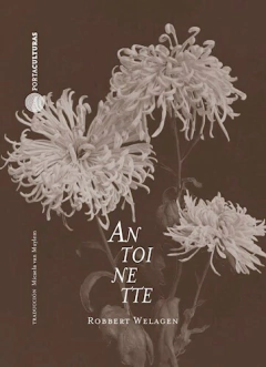 antoinette, robbert welagen