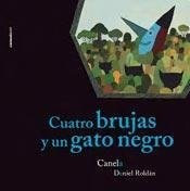 cuatro brujas y un gato negro, canela