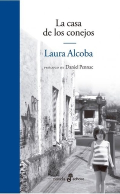 la casa de los conejos, laura alcoba