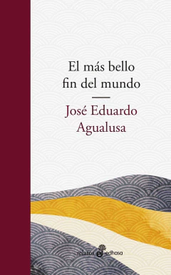 el más bello fin del mundo, josé eduardo agualusa