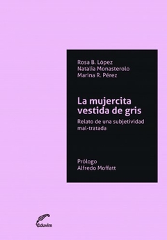 la mujercita vestida de gris, lópez, monasterolo y pérez