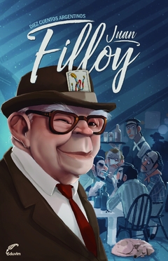 Diez cuentos argentinos, Juan Filloy