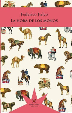 La hora de los monos Federico Falco
