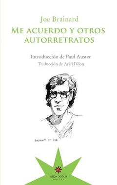 ME ACUERDO Y OTROS AUTORRETRATOS Joe Brainard