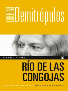 Río de las congojas, Libertad Demitrópulos