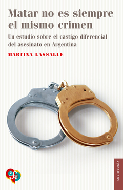 matar no es siempre el mismo crimen, martina lassalle