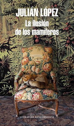 La ilusión de los mamíferos, Julián López