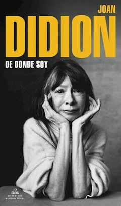de dónde soy, joan didion