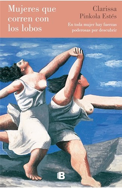 Mujeres Que Corren Con Los Lobos, Clarissa Pinkola Ests - comprar online