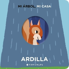 mi árbol, mi casa. ardilla,