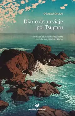 diario de un viaje por tsugaru, osamu dazai