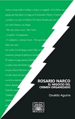 rosario narco. en negocio del crimen organizado, osvaldo aguirre