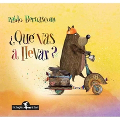 ¿qué vas a llevar?, pablo bernasconi - tapa dura