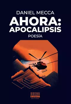 ahora: apocalipsis, daniel mecca