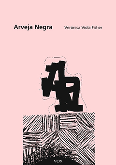 Arveja negra, Verónica Viola Fisher