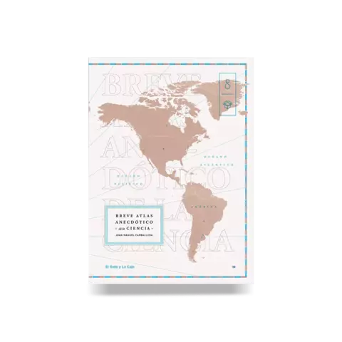 breve atlas anecdótico de la ciencia, juan manuel carballeda
