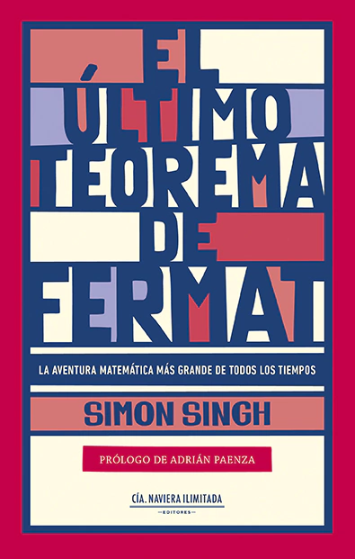 El último teorema de Fermat - 2da edición- Simon Singh