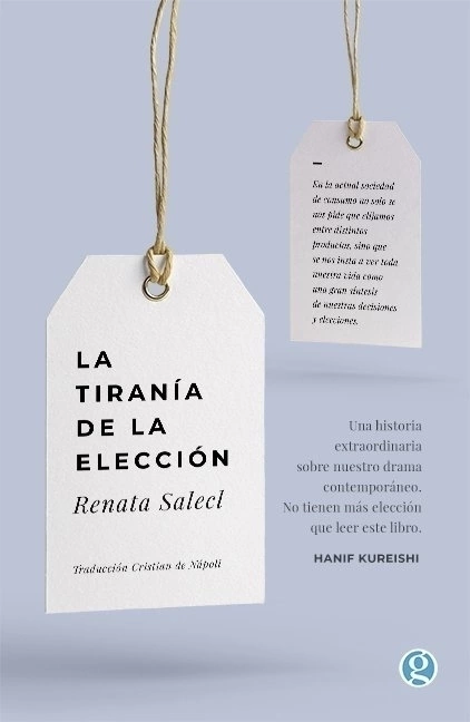 la tiranía de la elección renata salecl