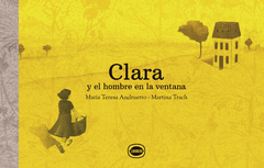clara y el hombre en la ventana maría teresa andruetto