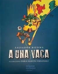 a una vaca, salvador biedma