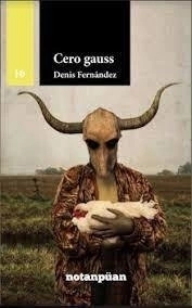 cero gauss, denis fernández