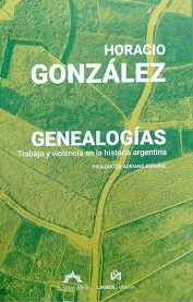 genealogías, horacio gonzález