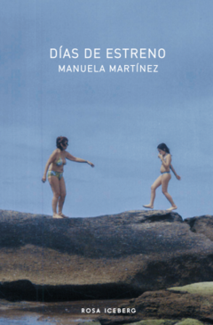 Días de estreno, Manuela Martínez