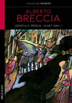 ¿drácula, dracula, vlad? ¡bah...! alberto breccia