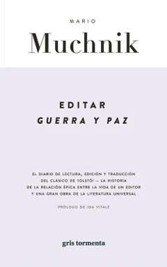 editar guerra y paz, mario muchnik