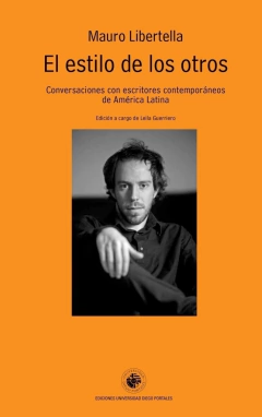 El estilo de los otros, Mauro Libertella