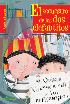 El secuestro de los dos elefantitos, Patricia Suárez