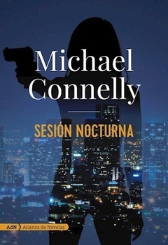 sesión nocturna, michael conelly