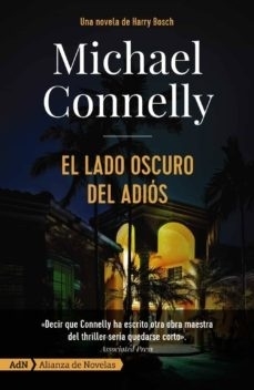 el lado oscuro del adiós, michael connelly