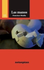 Las manos, Francisco Moulia