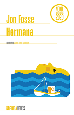 Hermana, Jon Fosse