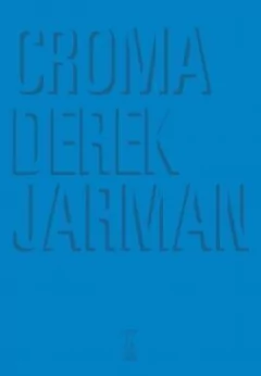 Croma. Derek Jarman