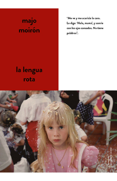la lengua rota, majo moirón