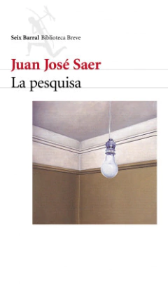 la pesquisa, juan josé saer