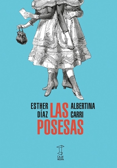 las posesas, esher días y albertina carri